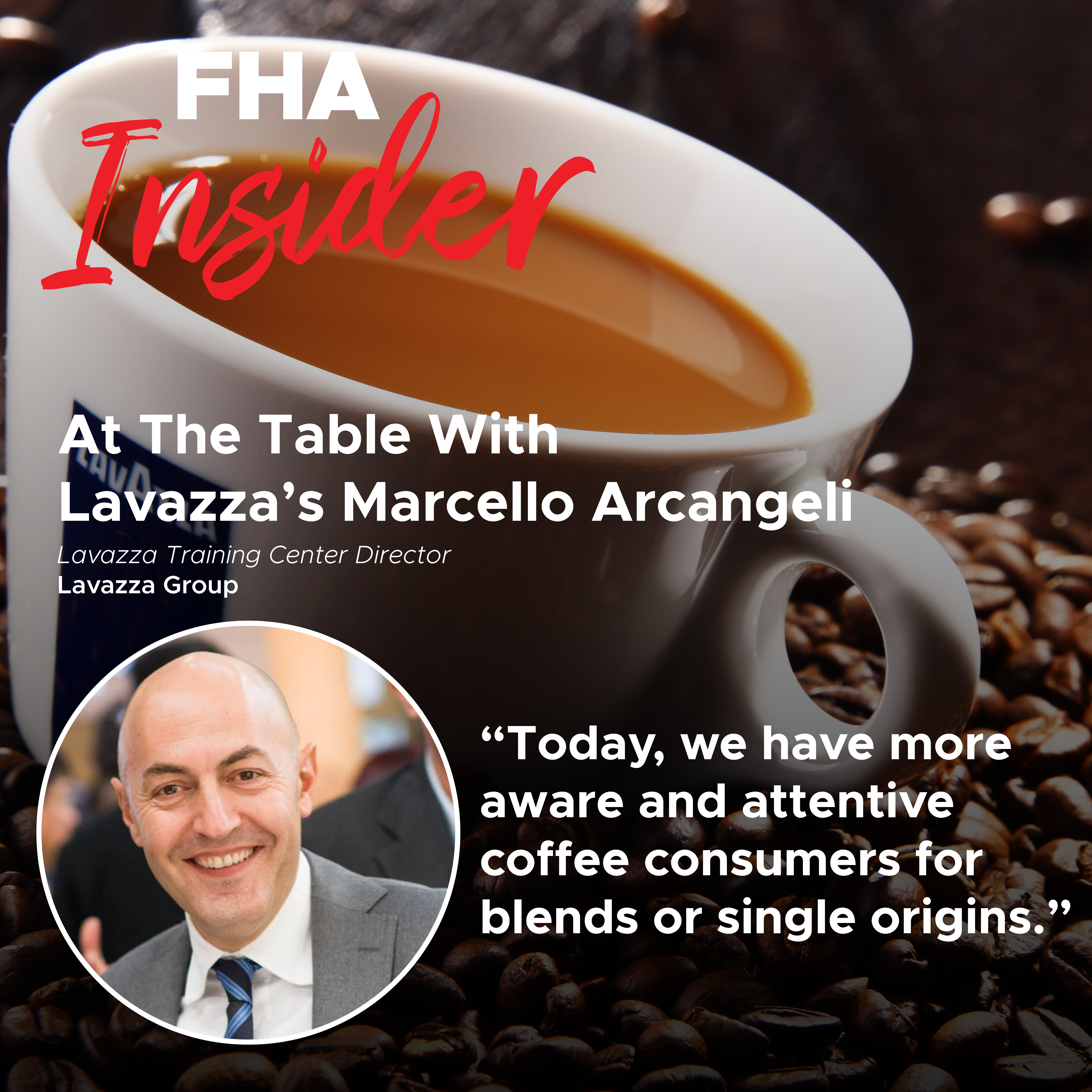 At The Table With Lavazza Training Center Director, Marcello Arcangeli