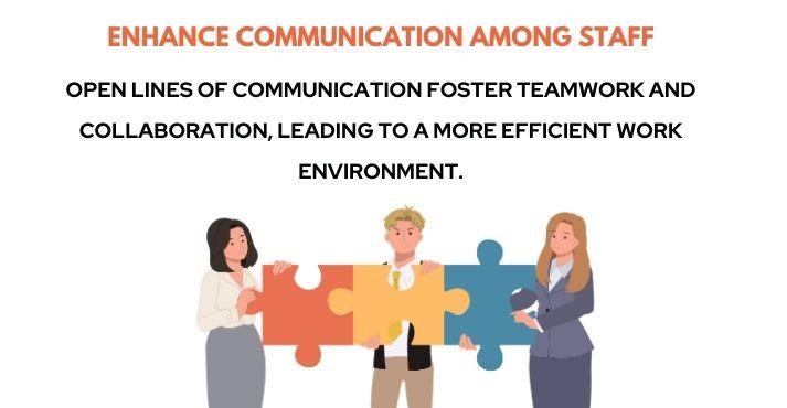 Enhance Communication Among Staff