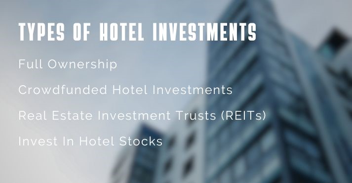 Types of Hotel Investments