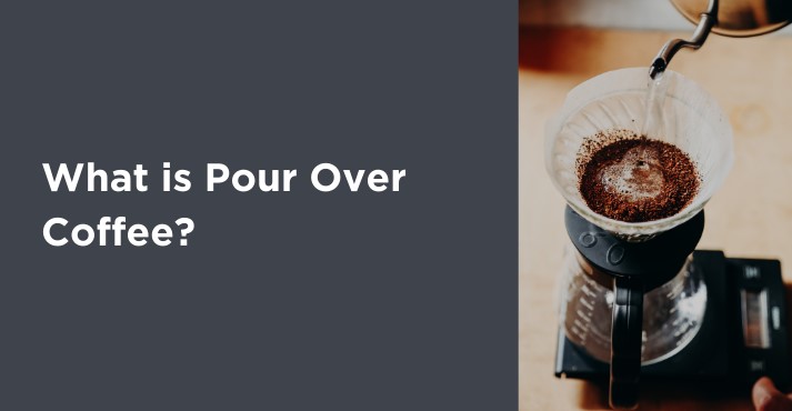 what-is-pour-over-coffee