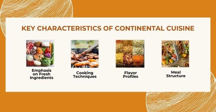 Key-characteristics-of-continental-cuisine